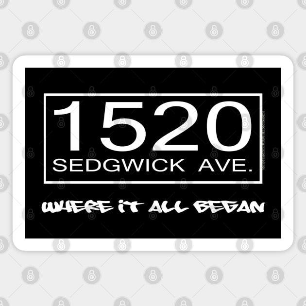 I AM HIP HOP - 1520 SEDGWICK AVE. - WHERE IT ALL BEGAN Magnet by DodgertonSkillhause